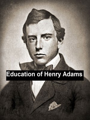 cover image of Education of Henry Adams
